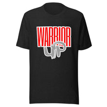 Load image into Gallery viewer, Warrior Up Unisex t-shirt
